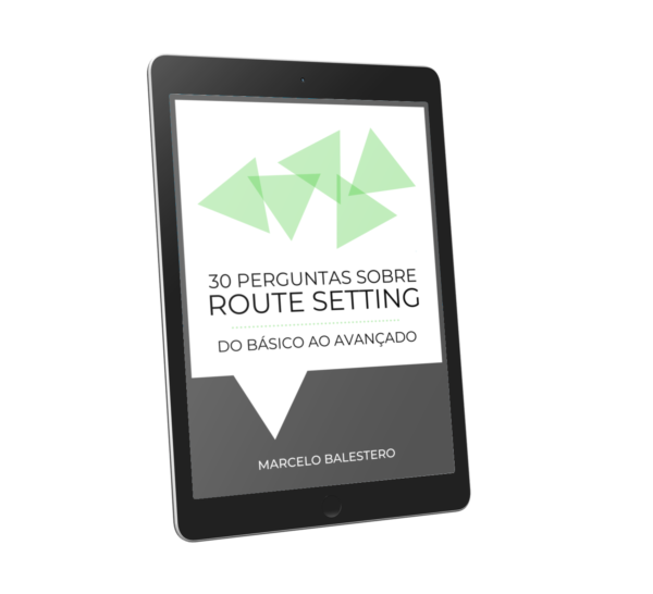 Livro 30 Perguntas sobre Route Setting - Marcelo Balestero